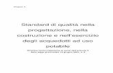Standard di qualità nella progettazione, nella costruzione e nell ... · Allegato A Standard di qualità nella progettazione, nella costruzione e nell’esercizio degli acquedotti