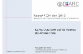La valutazione per la ricerca dipartimentale - diarc.unina.itdiarc.unina.it/downloads/ricerca/Research Day 2013_De Toro.pdf · La valutazione per la ricerca dipartimentale Pasquale
