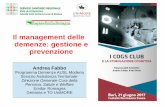 Il management delle demenze: gestione e prevenzionetusculum.ch/...Conveto-COGS-Club_Dr-Fabbo_Management-delle-demenze.pdf · Discutere delle scelte di fine vita con paziente e caregiver.