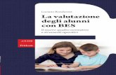 La valutazione degli alunni con BES - shop.erickson.it · La valutazione degli alunni con BES Luciano Rondanini La valutazione degli alunni con BES Il nuovo quadro normativo e strumenti