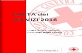 CARTA dei SERVIZI 2016 - Croce Rossa La PDF fileLa STORIA della Croce Rossa Italiana, ... Le Società Nazionali di Croce Rossa e Mezzaluna Rossa create in origine per soccorrere i