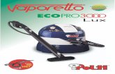 VTT ECO PRO 3000 LUX (No-Volt) - Servizio Assistenza Tecnica … · Vaporetto Eco Pro 3000 Lux NV ITALIANO Gentile Cliente, vogliamo ringraziarLa per la fiducia accordata a POLTI