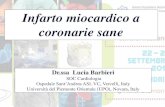 Infarto miocardico a coronarie sane - cardioalessandria.itcardioalessandria.it/w/wp-content/themes/seos-business/PDF/2017/... · vasocostrizione microvascolare come via finale comune