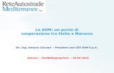 Le ADM: un ponte di cooperazione tra Italia e Marocco2015.gsweek.it/wp-content/uploads/Antonio-Cancian.pdf · Le ADM: un ponte di cooperazione tra Italia e Marocco On. Ing. Antonio