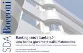 Banking senza bankers? Una banca governata dalla matematica · C.A. Carnevale-Maffè 5 Azzardo morale, asimmetrie informative e incentivi distorti Il Bail-in impone accountability