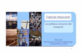 Fabiola Mascardi - Europe Direct Marche Mascardi7-6-07.pdf · 65 175 0 50 100 150 200 190 30 30 20 7 0 20 40 60 80 100 120 140 160 180 200 Merci Emissioni specifiche di CO 2 (g/tkm)