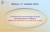 La Direzione provinciale di area metropolitana di Milano ...lavoroprevidenza.assimpredilance.it/file/INPS_Guida_ai_servizi... · Servizi collegati a requisiti socio sanitari Gestione