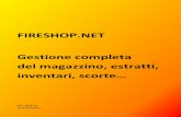 FIRESHOP.NET Gestione completa del magazzino, estratti, · 3 INTRODUZIONE Il programma FireShop.NET consente la completa gestione del magazzino. Gran parte dei movimenti di magazzino
