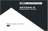 Instruction Manual MT204-S ITA · norme EN 60204-1. Le seguenti caratteristiche caratterizzano le MT 204-S ... Prova ad alta tensione con regolabile interruzione di corrente. 9 Estensione