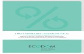 I RAEE DOMESTICI GENERATI IN ITALIA - ecodom-consorzio.it · Credo bastino alcuni dati per dimostrare come nei primi cinque anni di vita il Consorzio sia davvero riuscito a ... •