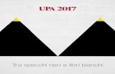 Relazione del Presidentebko.upa.it/static/upload/upa/upa_booklet_2017-finale-definitivo.pdf · Anna Elisa Messa Eni Marina Nissim Bolton Manitoba ... Alessandro Pittaluga Galbusera