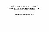 Guida Rapida V2 - soundcraft.com.s3.amazonaws.comsoundcraft.com.s3.amazonaws.com/downloads/user-guides/Si-Compact... · GUIDA AI SIMBOLI DI SICUREZZA Per la tua sicurezza e per evitare