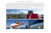ROLEX MIDDLE SEA RACE 2011 - archivio.sailingsardinia.itarchivio.sailingsardinia.it/2011/rmsr 2011.pdfIn fase di regolazione: ... L’interno della barca prima della partenza Le polari