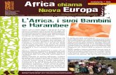 N. 17 - AGOSTO - 2005 Nuova Europa - HARAMBEE onlus · Nell'Africa dell'est, dove è maggior-mente diffuso il virus, il 20% della popolazione è infetta e la generazione che oggi