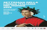 SETTIMANA DELLA LINGUA ITALIANA NEL MONDO 2018 · tetor 2018, do të jetë “gjuha italiane dhe rrjeti, rrjetet për gjuhën italiane”. Argumenti, mëse aktual, ... brani letterari,