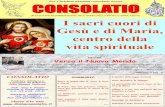 CONSOLATIOdivinaconsolatio.altervista.org/alterpages/files/Consolatio73... · Anche nella Chiesa è entrato "il fumo di Satana" (Paolo VI), il dubbio, la tenebra, il caos. ... una