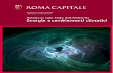 Relazione sullo Stato dell’Ambiente Energia e cambiamenti ... · dal 2013 al 2020 (Emissions Trading Scheme2). L’Agenda 21 Locale (Ag21L) e la città di Roma Roma è stata promotrice