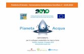 Pianeta Acqua - eAmbiente · Pianeta Acqua Evento patrocinato ... Commissione Europea • Direzione Generale degli Affari marittimi e della pesca (DG MARE) * HerminaBussbach