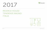 RICERCA HOUZZ TENDENZE BAGNO ITALIA - st.hzcdn.comst.hzcdn.com/static/econ/it-IT/HouzzITBathroomStudy2017.pdf · Scoperte rilevanti NUOVO LOOK AL BAGNO 9 su 10 proprietari di casa