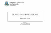 BILANCIO DI PREVISIONE - comunecorropoli.com · BILANCIO DI PREVISIONE Esercizio 2015 Modello n. 2 (D.P.R. 31/01/1996 N. 194) per comuni ed unioni di comuni. COMUNE DI CORROPOLI BILANCIO
