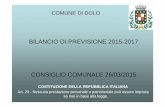 BILANCIO DI PREVISIONE 2015-2017 - comune.dolo.ve.it · BILANCIO DI PREVISIONE 2015-2017 CONSIGLIO COMUNALE 26/03/2015 COMUNE DI DOLO COSTITUZIONE DELLA REPUBBLICA ITALIANA Art. 23