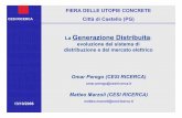 La Generazione Distribuita distribuzione e del mercato ... 2006/Perego_1.pdf · 4. sottostazioni per connettere la rete di trasmissione a quella di distribuzione 5. linee di distribuzione