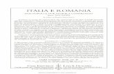 ITALIA E ROMANIA - olschki.it · riferisce il titolo è soprattutto storia di rapporti italo-romeni dal Medio Evo alla fine del Settecento, ma è anche possibilità di un confronto
