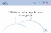 Il Diabete nella popolazione immigrata - siditalia.it · relative al ontriuto dato dai figli dell’immigrazione alla realtà italiana. ... Anche in Italia, le persone meno istruite