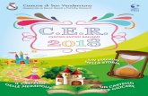 C.E.R . 2 - comune.sanvendemiano.tv.it · al mattino a partire dalla prima settimana di luglio per 8 lezioni. ... Si svolge dal 11.06.2018 al 29.06.201 8 La giornata sarà organizzata