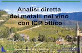 Analisi diretta dei metalli nel vino con ICP ottico-Silpa Jesi · LAIMBURG Ufficio Chimica Agraria Cassar Anna1- Aldo Matteazzi2 Analisi diretta dei metalli nel vino con ICP ottico