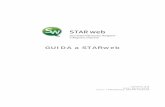 GUIDA a STARweb - Regione Veneto · Starweb, Sportello Telematico Artigiani e Registro Imprese, è un’applicazione web accessibile da Internet che consente alle imprese, alle loro