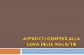 Approcci genetici alla Cura delle malattieomero.farm.unipi.it/matdidFarm/9/Modulo-BiolMol-A-K-Cap9-Medicina.pdf · Produzione mediante l’ingegneria genetica di anticorpi monoclonali