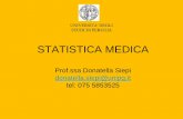 STATISTICA MEDICA - med.unipg.it Didattico... · ETIMOLOGIA • "statistica" deriva dal vocabolo italiano "provincia" e fa ... ma solo "accettare" o "respingere" l'ipotesi nulla,