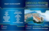 CARDIOLOGIA PREVENTIVA 12° Congresso della ... · primitiva e/o BPCO R. Pe dretti • Discussione 11.30 SIMPOSIO Moderatori: ... • Impatto della fibrillazione atriale in cardiologia