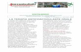LA TERAPIA ANTICOACOGULANTE ORALE - ematolab.com · proseguita in pazienti con fibrillazione atriale cronica, presenza di trombi intraatriali al momento dell’intervento o ... primitiva
