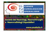 Società dei Neurologi, Neurochirurghi e Neuroradiologi ... · Nella pratica clinica in Neurologia ( Workshop S NO , ( Workshop S NO , Barcellona Aprile Barcellona Aprile 1998 ))))