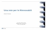 Una rete per le Rinnovabili - Fondazione Univerde · E’ responsabile della trasmissione e del ... Slovenia), 1 sottomarina con la Grecia, 1 sottomarina con la Corsica 371 stazioni