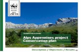 Conservation Plan Alps App 2017 · 1.1 Il Programma Alpi del WWF ... Quest’area è fondamentale per il transito di animali selvatici, tra cui i grandi mammiferi: per i lupi, ad