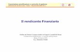 Il rendiconto Finanziario - odcec.roma.it · Il rendiconto Finanziario Ordine dei Dottori Commercialisti ed Esperti Contabili di Roma Commissione pianificazione e controllo della