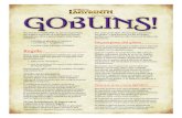 Il gioco da tavolo ˜˚˛˝˙ˆˇ˘ - dV GIOCHI · 1 Benvenuti in GOBLINS! – la prima espansione per il gioco da tavolo di Labyrinth. In questa espansione, oltre a questo foglio