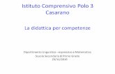 Istituto Comprensivo Polo 3 Casarano · DM del 27/1/2010 n° 9 – modelli di certificazione delle competenze al termine dell’obbligo di istruzione Indicazioni nazionali per i nuovi