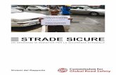 STRADE SICURE - FIA Foundation | Ensuring ‘Safe, Clean ... · Sintesi del Rapporto SINTESI DEL RAPPORTO Gli incidenti stradali uccidono almeno 1,3 milioni di persone ogni anno e