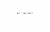 LE DEMENZE - sdc858063671d84c6.jimcontent.com · (Malattia di Alzheimer, Demenza Vascolare, Demenza frontotemporale, Demenza a Corpi di Lewy) caratterizzate da lento e graduale ...