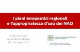 I piani terapeutici regionali - EpiCentro · dei Nuovi Anticoagulanti Orali (NAO) Numero di persone da trattare (NNT o NNH) ... Tromboembolismo venoso - 417 ... Emilia-Romagna: nuovi