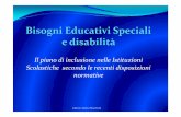 Il piano di inclusione nelle Istituzioni Scolastiche ...neoassunti.usrtoscana.it/.../6/2015/...disabilità-slide-marchetti.pdf · Alunni stranieri; Alunni con A.D.H.D.; Alunni con