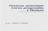 Finanza aziendale Corso progredito I Modulo - 2007-2008/Corso... · più il sistema del prezzo è informativo ... dell’andamento economico, finanziario e patrimoniale dell’azienda