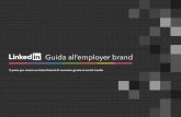 Guida allâ€™employer brand .6 suggerimenti per un'offerta di lavoro irresistibile su LinkedIn 3 motivi