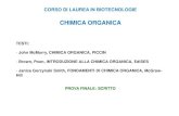 CHIMICA ORGANICA - dbt.univr.it · PDF fileCHIMICA ORGANICA TESTI:-John McMurry, CHIMICA ORGANICA, PICCIN -Brown, Poon, INTRODUZIONE ALLA CHIMICA ORGANICA, EdiSES-Janice Gorzynski