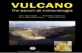 VULCANO - socminpet.it · formazione di tutti i geologi ... te laviche e materiali piroclastici e dato vita a una complessa struttura geologica. ... olio di Diego Velasquez (1630)
