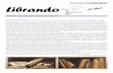 Dicembre 2009, N° 1Dicembre 2009, N° 1 Librando …le ide! · con il gerundio in questo gioco di parole: Librando, il libro che muta nei contenuti e negli stili, e ci innalza verso
